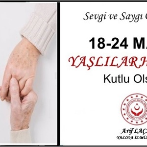 İl Müdürümüz Arif LAÇİN’in “18–24 Mart Yaşlılar Haftası “Mesajı - fotoğraf 1