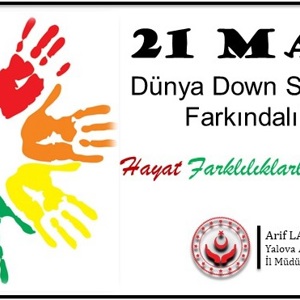 21 Mart Down Sendromlular Farkındalık Günü  - fotoğraf 1