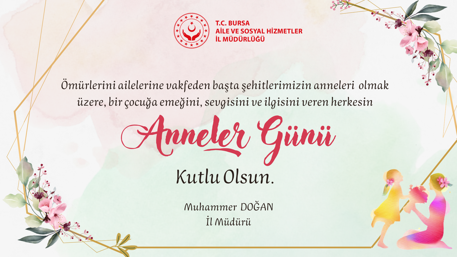 İl Müdürümüz Muhammer Doğan’ın Anneler Günü Mesajı
