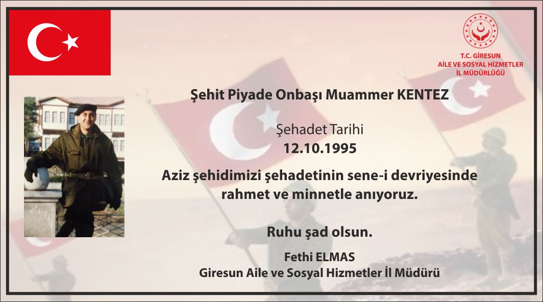 Şehit Piyade Onbaşı Muammer KENTEZ Şehadetinin Sene-i Devriyesii