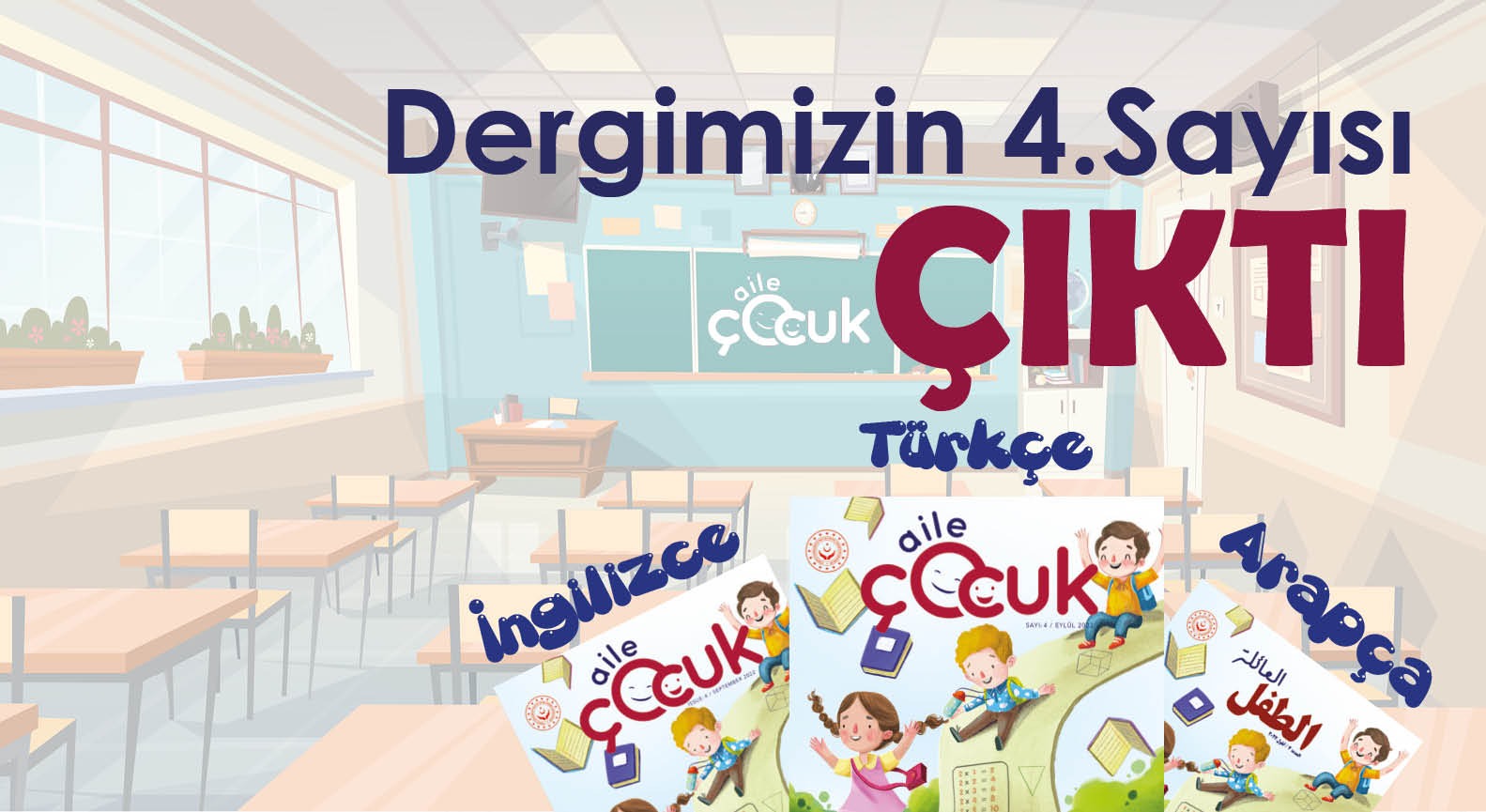 Aile Çocuk Dergisinin 4. Sayısı Yayımlandı