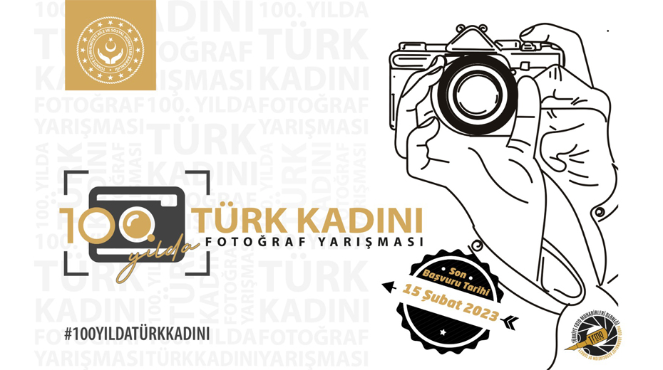 Bakanlıktan 100’üncü Yıla Özel “Türk Kadını” Fotoğraf Yarışması