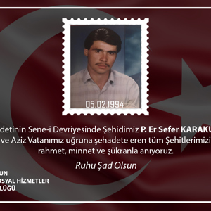 Şehit Piyade Er Sefer KARAKUŞ  Şehadetinin Sene-i Devriyesi - fotoğraf 1