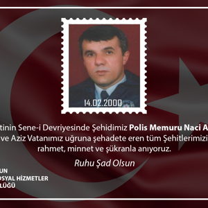 Şehit Polis Memuru Naci AKÇAY Şehadetinin Sene-i Devriyesi - fotoğraf 1