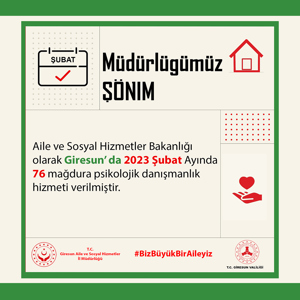 Giresun Aile ve Sosyal Hizmetler İl Müdürlüğü 2023 Şubat Ayı Faaliyetleri - fotoğraf 9