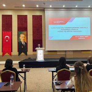Koruyucu Aile Hizmetlerinden Sorumlu Personele Yönelik Hizmet İçi Eğitim Programı Başladı - fotoğraf 2