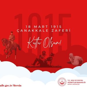İl Müdürlüğümüzün 18 Mart Çanakkale Zaferi ve Şehitleri Anma Günü mesajı - fotoğraf 1