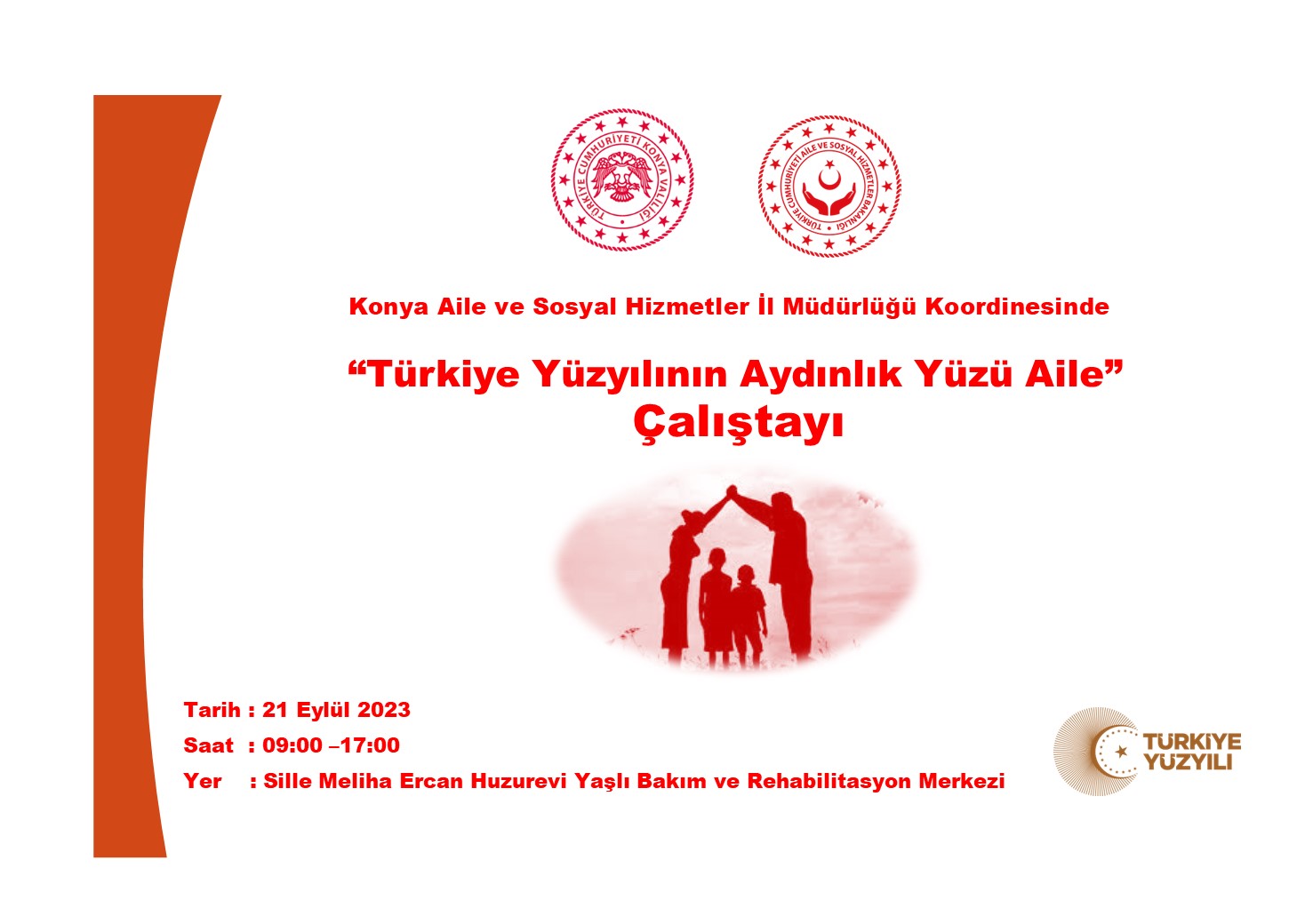"Türkiye Yüzyılı Aydınlık Yüzü Aile" Çalıştayı