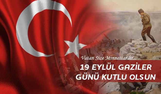 İl Müdürümüz Ersin FIRAT'ın ''19 Eylül Gaziler Günü'' Mesajıdır