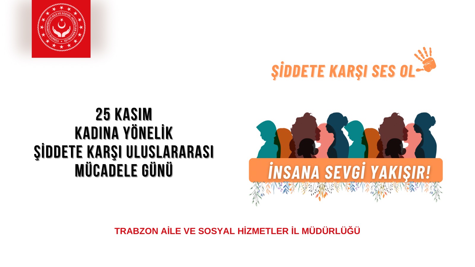 25 Kasım Kadına Yönelik Şiddetle Uluslararası Mücadele Günü