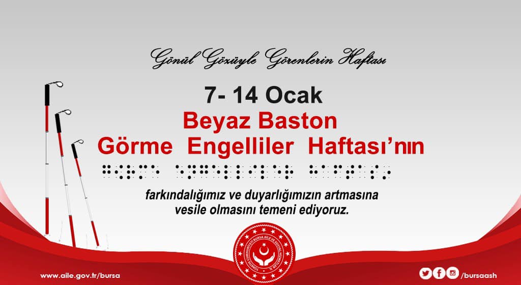 7-14 Ocak Beyaz Baston Görme Engelliler Haftası