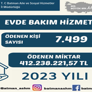 Sosyal Hizmet Modellerimizden Evde Bakim Hizmetleri kapsaminda, 2023 yilinda 7. 449 kisiye 412.238.221,57 ₺ hesaplara aktarilmistir. - fotoğraf 1