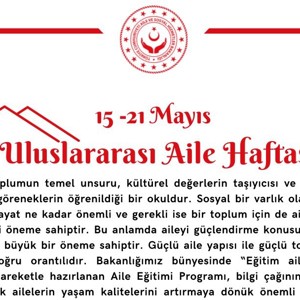 İl Müdürümüz Sayın Cüneyd ÖZDEMİR’in 15 - 21 Mayıs Uluslararası Aile Haftası Mesajı;  - fotoğraf 1