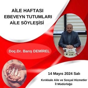 15-21 Mayıs Aile Haftası kapsamında "Ebeveyn Tutumları" konulu Aile Söyleşisi - fotoğraf 1