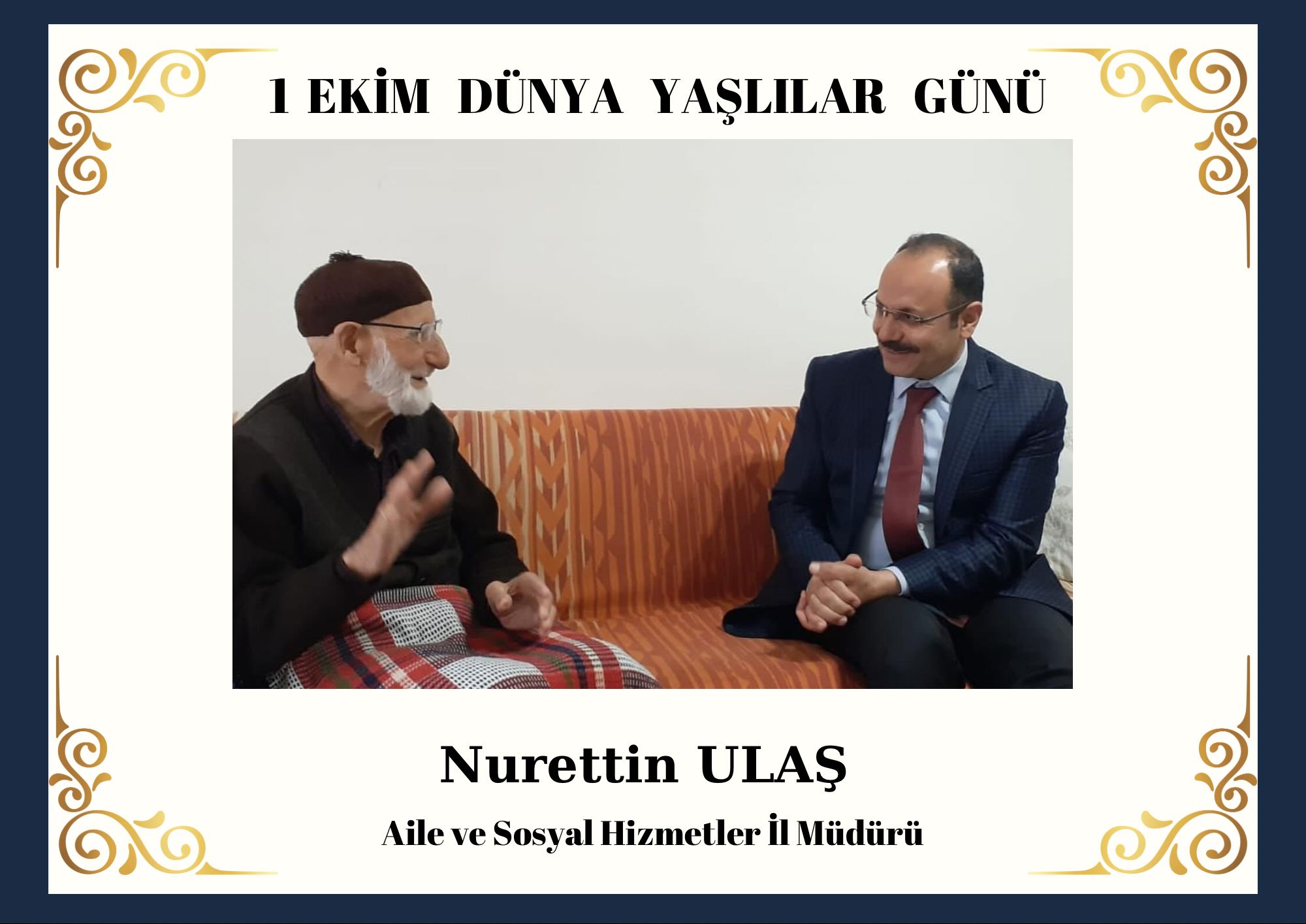 İl Müdürümüz Sn Nurettin ULAŞ'ın 1 Ekim Dünya Yaşlılar Günü Mesajı