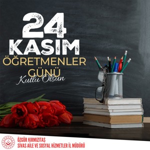 24 Kasım Öğretmenler Günü Kutlu Olsun! - fotoğraf 1