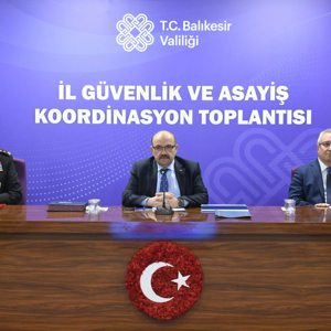 İl Güvenlik ve Asayiş Toplantısı - fotoğraf 1
