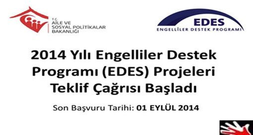 2014 Yılı Engelliler Destek Programı (EDES) Projeleri Teklif Çağrısı Başladı