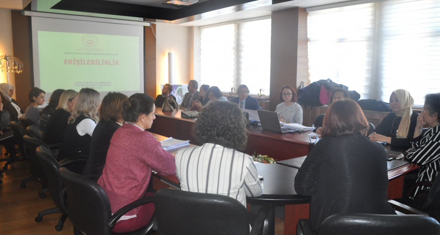 Çevre ve Şehircilik Bakanlığı – Yapı İşleri Genel Müdürlüğü Teknik Personeline Yönelik Erişilebilirlik Eğitimi Verildi Mimari Projeler İle İlgili Değerlendirme Yapıldı