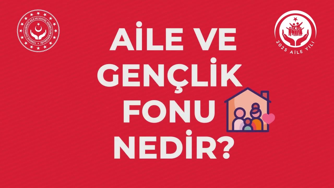 📢 👨‍👩‍👧‍👦 Aile ve Gençlik Fonu ile Gençlerimize Destek Oluyoruz!