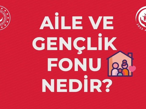 📢 👨👩👧👦 Aile ve Gençlik Fonu ile Gençlerimize Destek Oluyoruz!