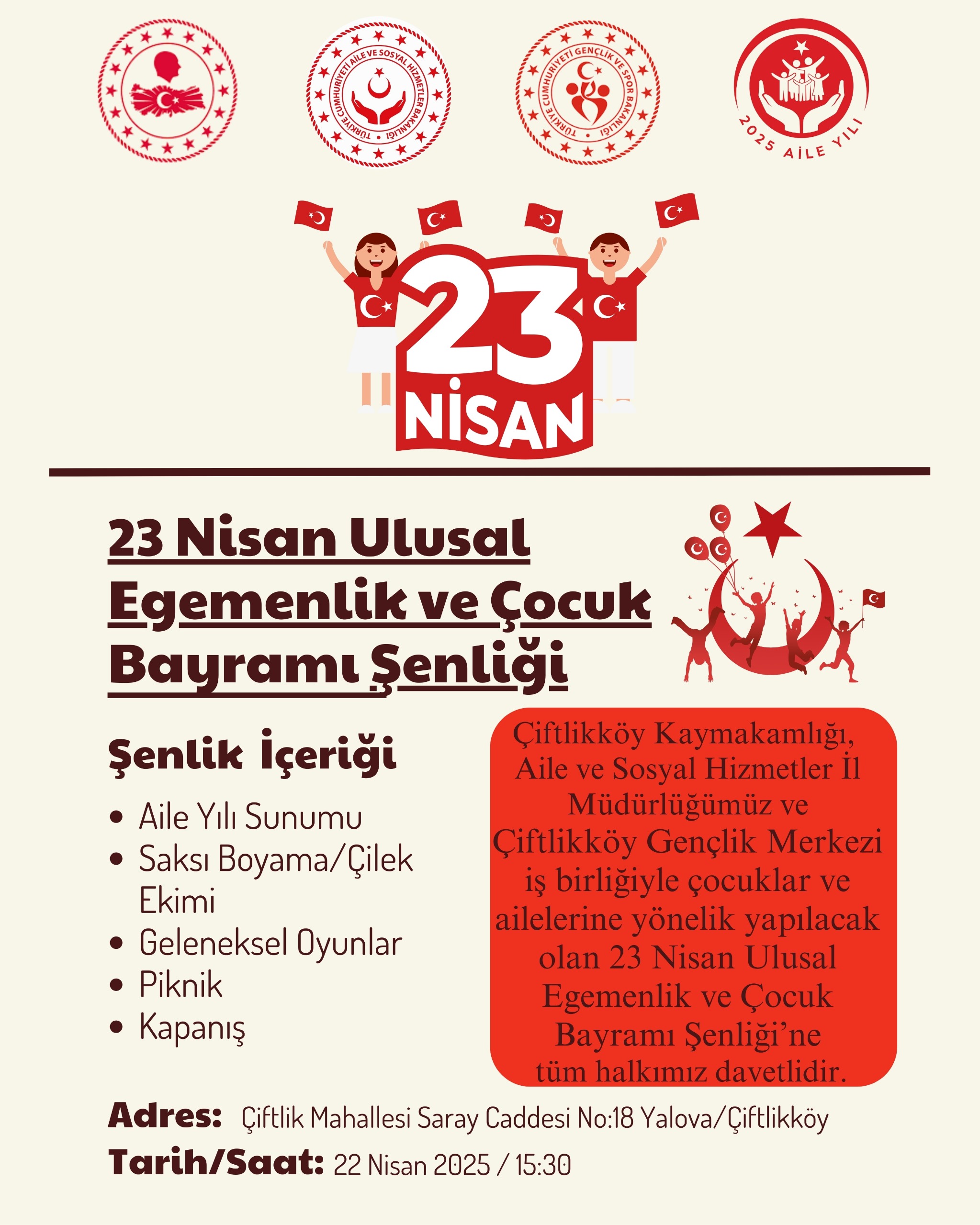 Aile Yılı Kapsamında  23 Nisan Ulusal Egemenlik ve Çocuk Bayramı Şenliği 