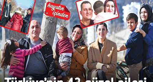 Türkiye’nin 42 Güzel Ailesi