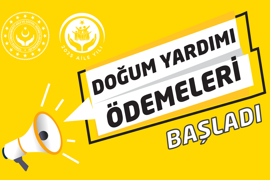 Doğum Yardımı Ödemeleri Başladı
