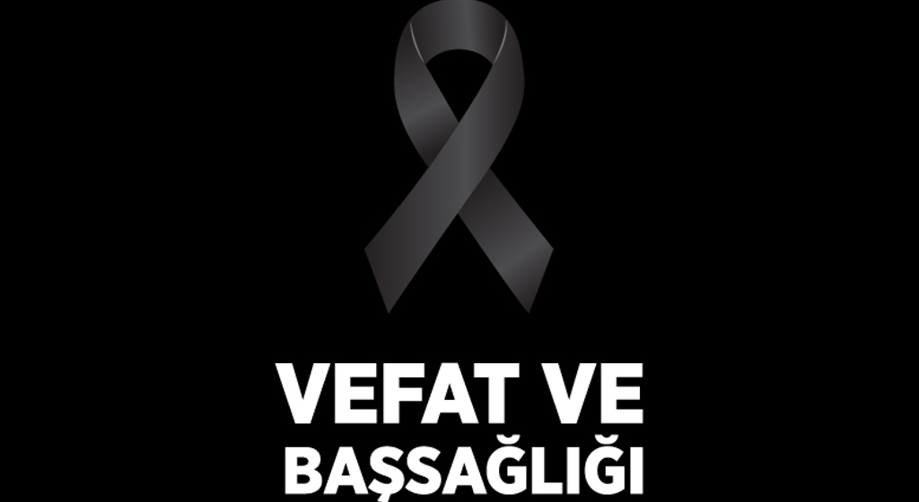 Vefat ve Başsağlığı