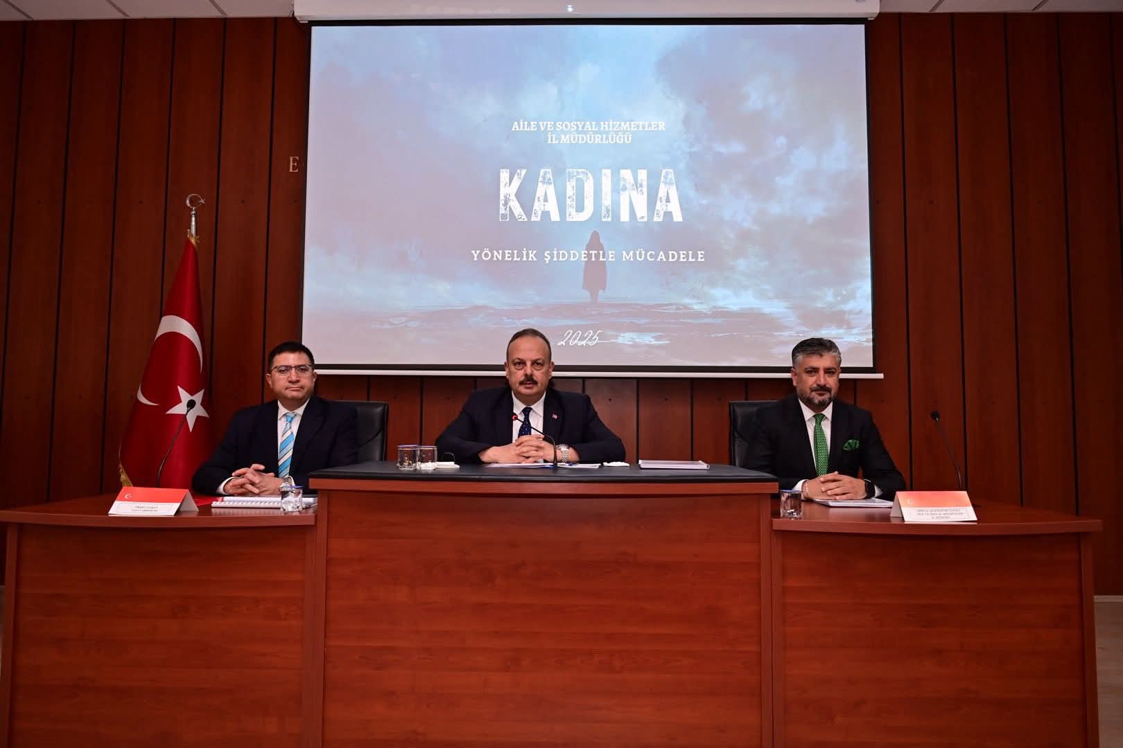 "Kadına Yönelik Şiddetle Mücadele İl Koordinasyon, İzleme ve Değerlendirme Komisyonu Toplantısı" 