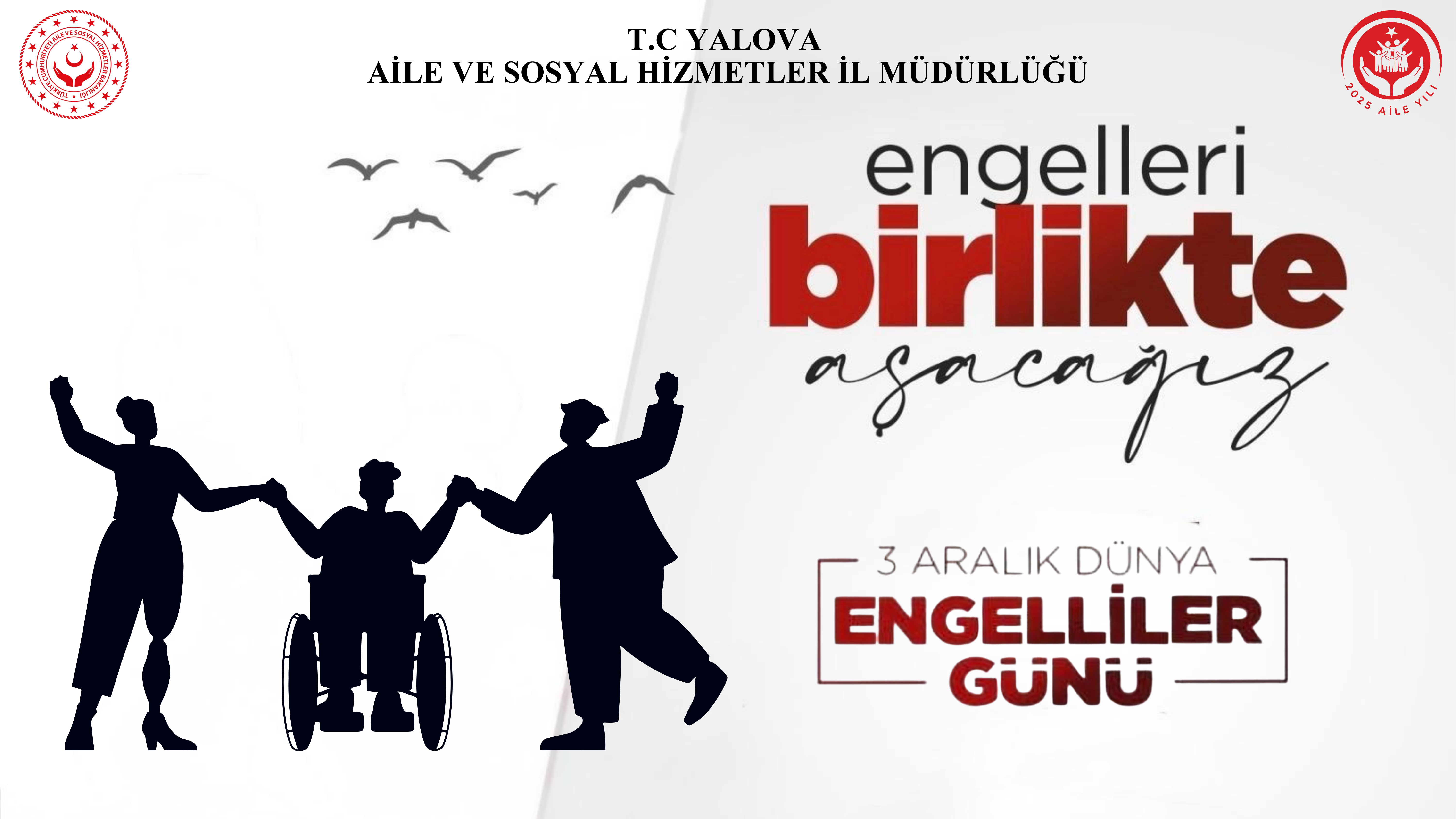 İl Müdürümüz Arif Laçin’in 3 Aralık Dünya Engelliler Günü Mesajı