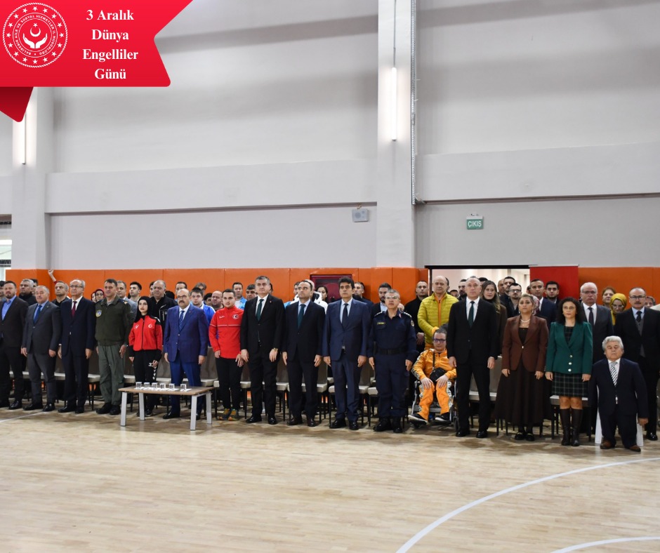 3 Aralık Dünya Engelliler Günü Programı Valimiz Sayın İsmail USTAOĞLU’nun Katılımıyla Gerçekleşti