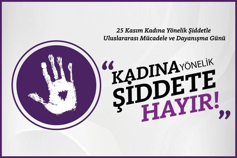 İl Müdürümüzün 25 Kasım Kadına Yönelik Şiddete Karşı Uluslararası Mücadele Günü Mesajı