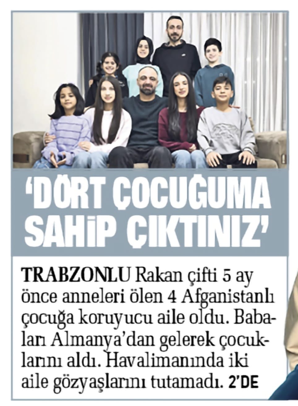 Trabzonlu Ailenin Kucak Açtığı Çocuklar Babalarına Kavuştu.