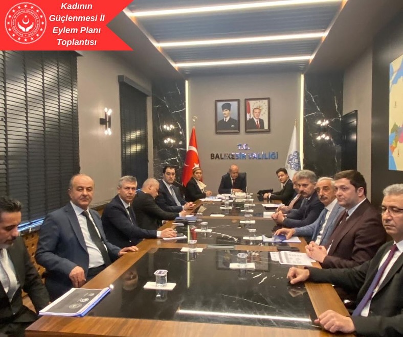 “Kadının Güçlenmesi İl Eylem Planı Toplantısı” Gerçekleştirildi.