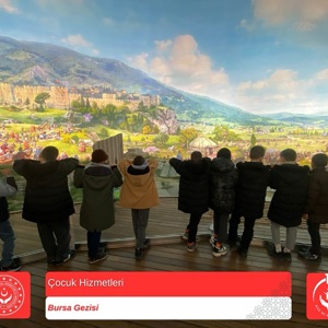 Koruma ve Bakım Altındaki Çocuklarımız Bursa’ya Gezi Gerçekleştirdi - fotoğraf 1