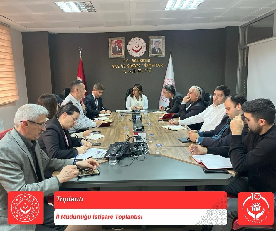 “İl Müdürlüğü İstişare Toplantısı” Gerçekleştirildi
