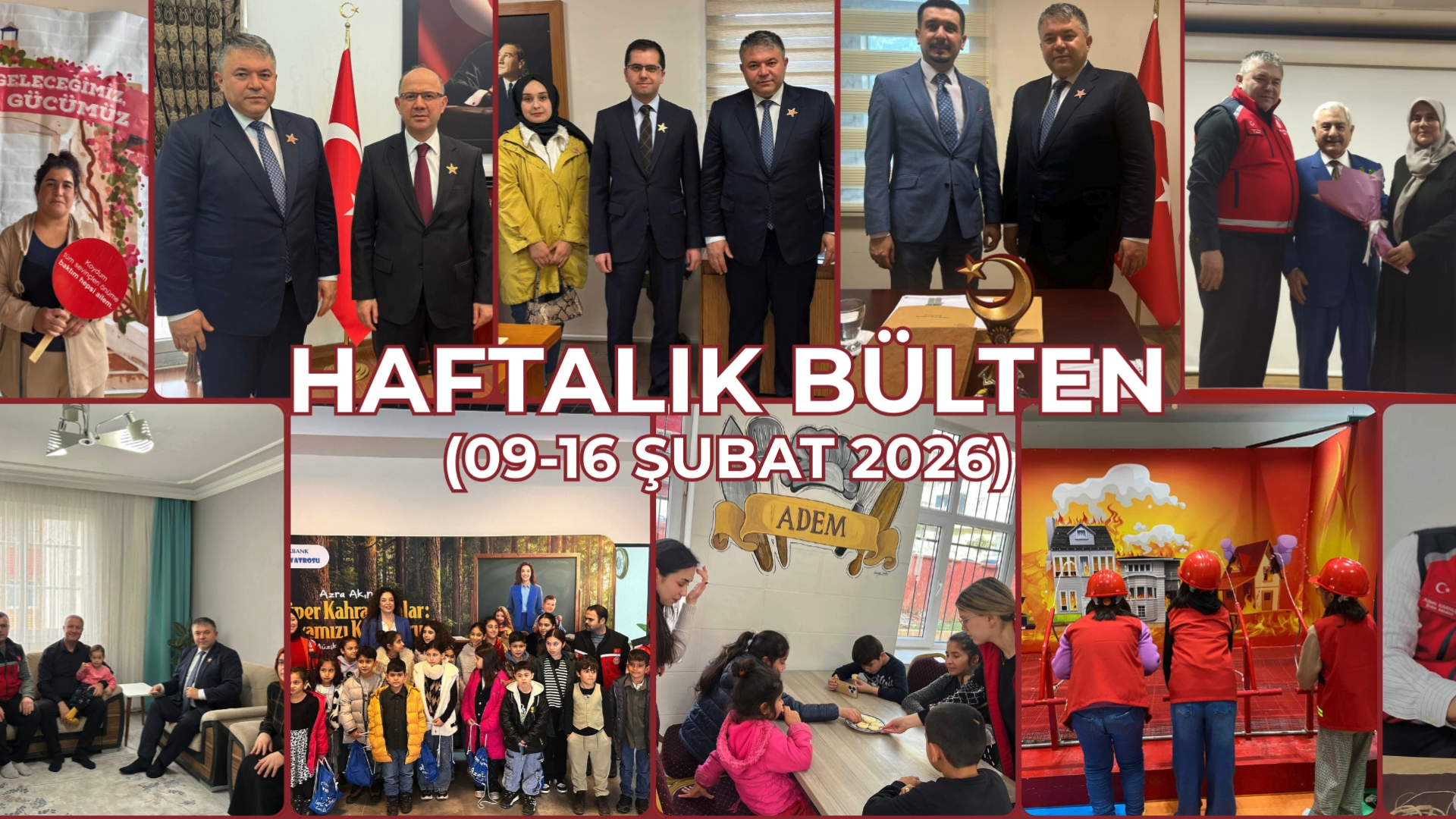  09 – 16 Şubat 2026 Haftası Faaliyetlerimiz