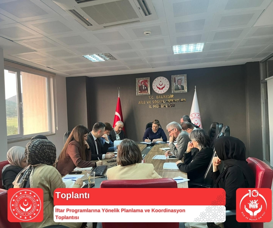 İftar Programlarına Yönelik Planlama ve Koordinasyon Toplantısı Gerçekleştirildi