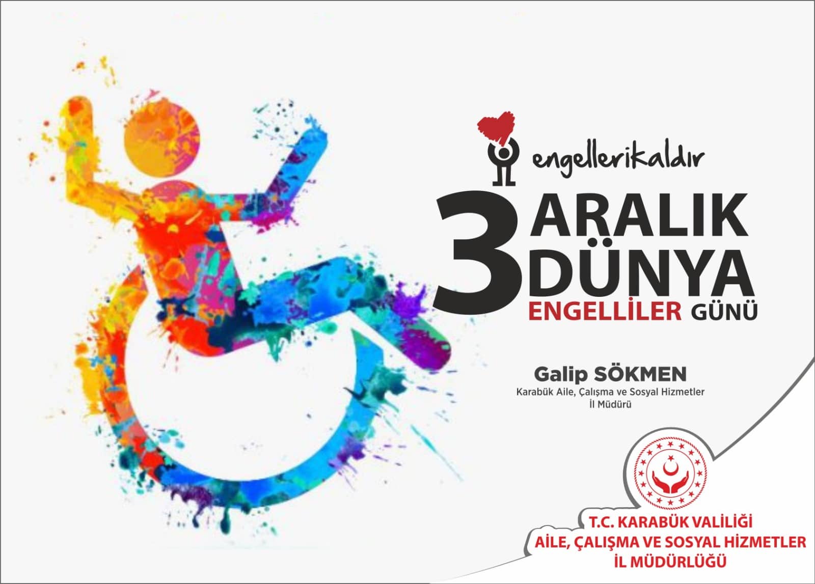 İl Müdürümüz Galip SÖKMEN’in “3 Aralık Dünya Engelliler Günü” Mesajı