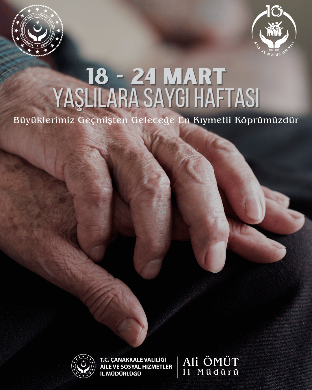 18-24 Mart Yaşlılara Saygı Haftası