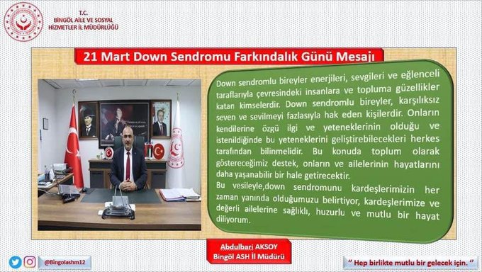 Bingöl Aile ve Sosyal Hizmetler İl Müdürümüz Abdulbari AKSOY’un 21 Mart Down Sendromu Farkındalık Günü Mesajı          