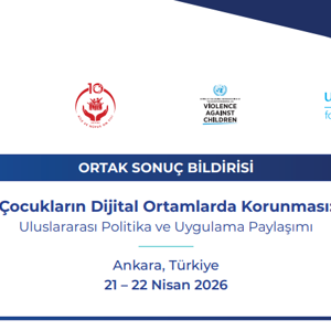 Çocukların Dijital Ortamda Korunmasına İlişkin Uluslararası Politika ve Uygulama Paylaşımı Programı Ortak Sonuç Bildirisi Yayımlandı. - fotoğraf 1