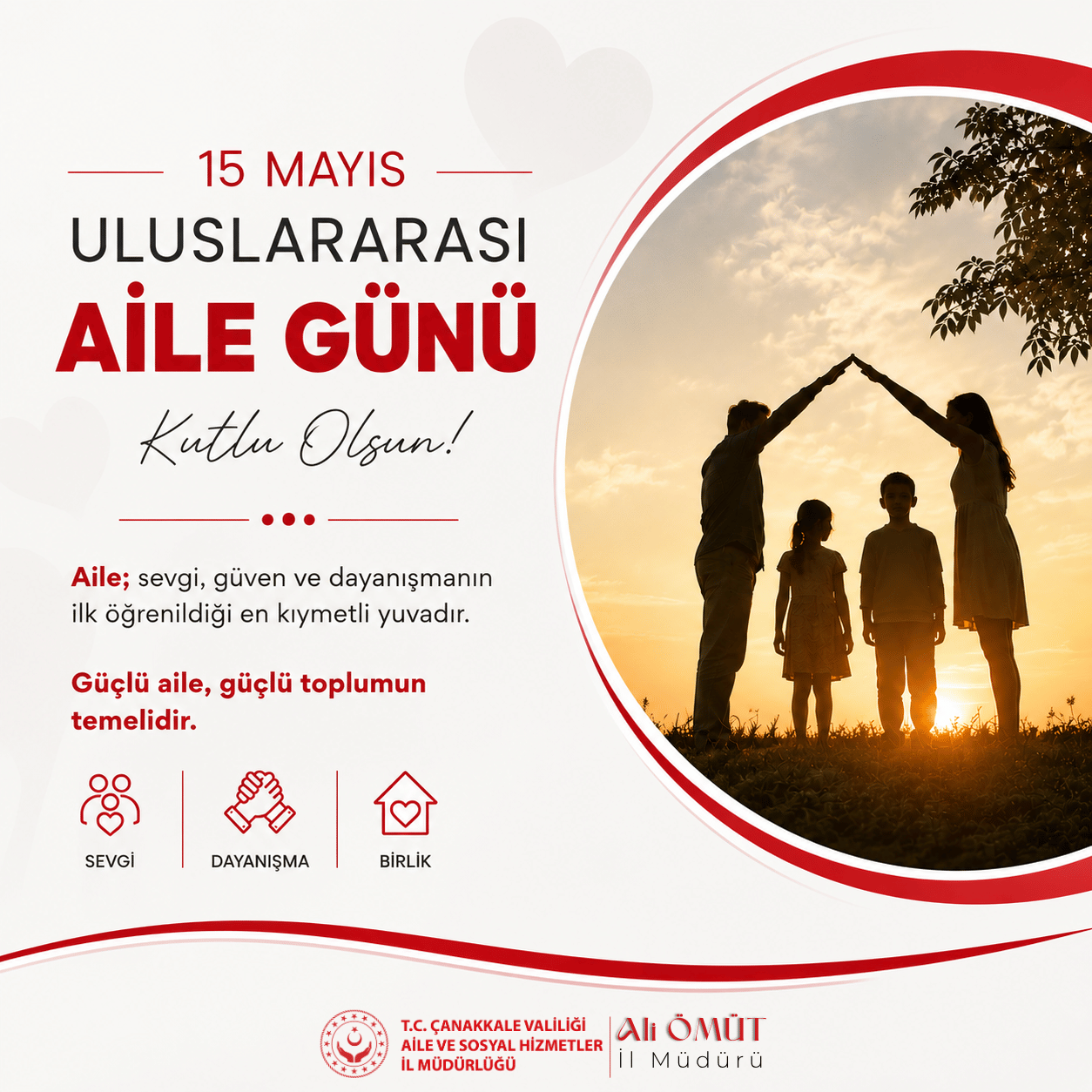 Aileyle Güçlü, Sevgiyle Birlikte