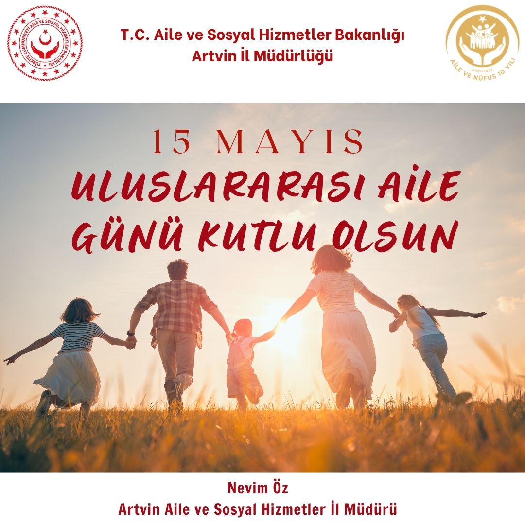 15 Mayıs Uluslararası Aile Günü