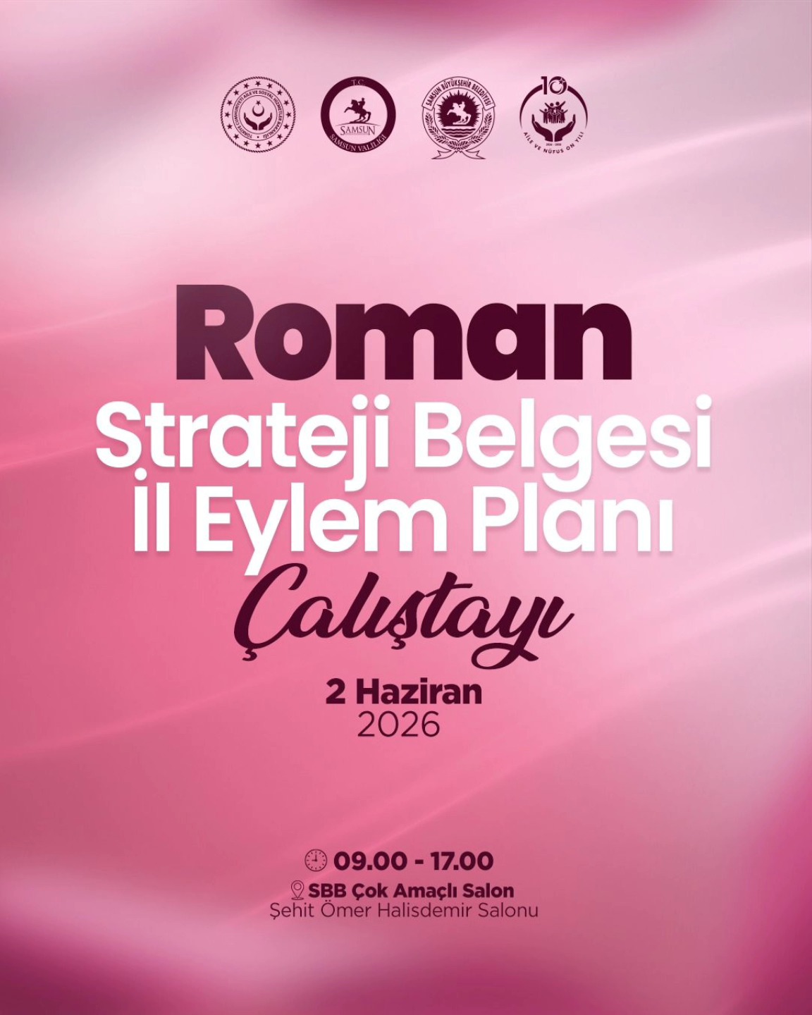Roman Strateji Belgesi İl Eylem Planı Çalıştayında Buluşuyoruz