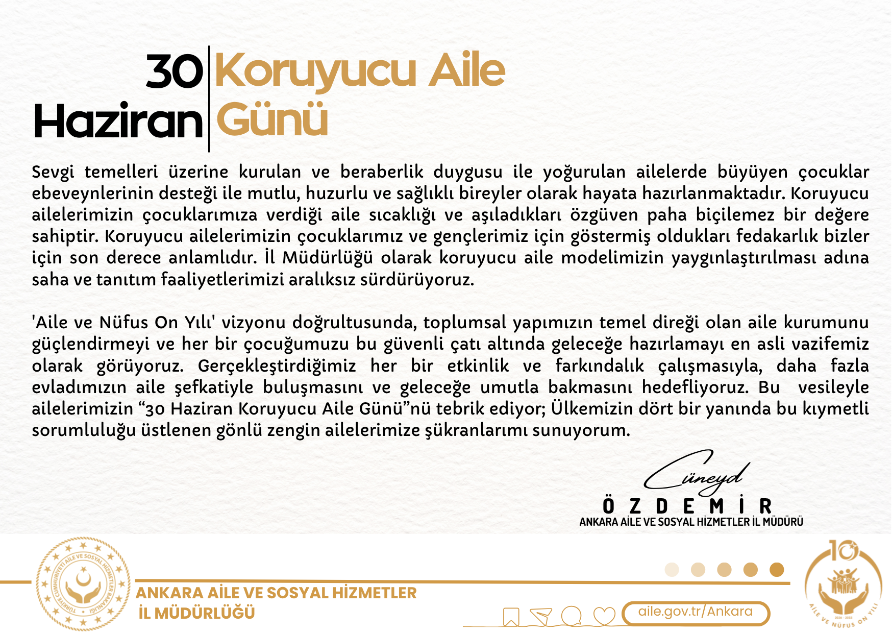 İl Müdürümüz Sayın Cüneyd ÖZDEMİR’in “Koruyucu Aile Günü” Mesajı;