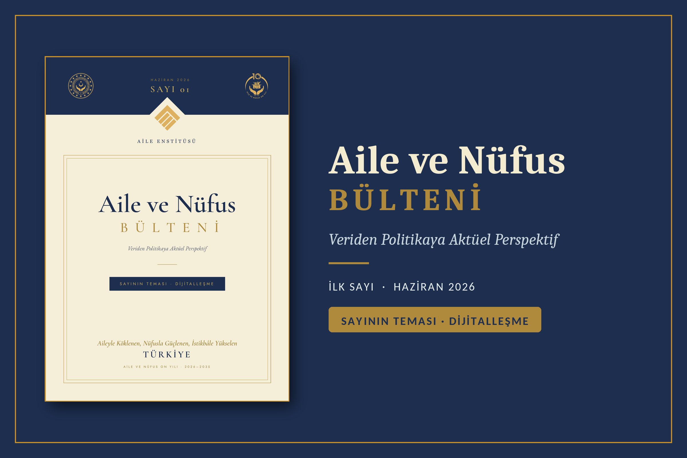 Aile ve Nüfus Bülteni İlk Sayısı Yayımlandı