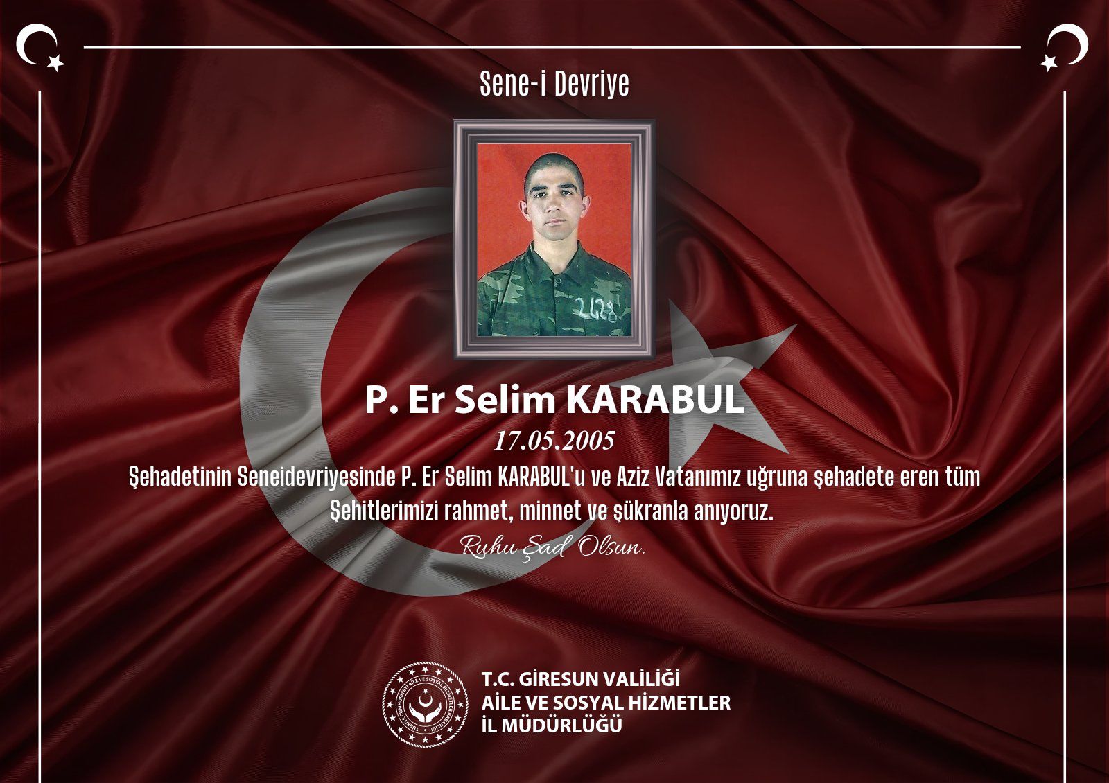 Kahraman Şehidimiz P. Er SELİM KARABUL’u Saygı, Rahmet ve Minnetle Anıyoruz