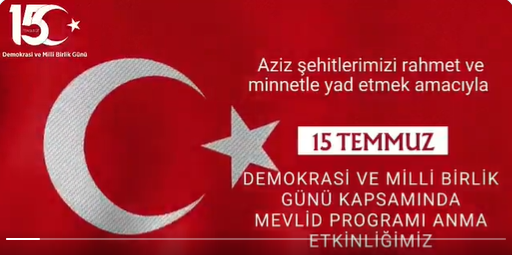 İrade Bizim Zafer Bizim temasıyla 15 Temmuz Demokrasi ve Millî Birlik Günü etkinlikleri 